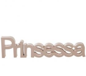 Stående bokstäver "Prinsessa"