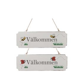 Hängande skylt "Välkommen"