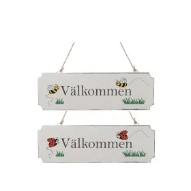 Hängande skylt "Välkommen"