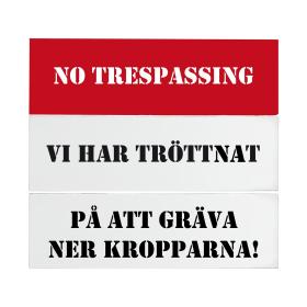 Tr&auml;tavla -NO TRESPASSING
