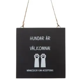 Tr&auml;tavla -Hundar &auml;r v&auml;lkomna