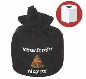 Rolig påse -Tomten är trött på din skit