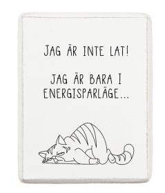 Kylskåpsmagnet - Jag är inte lat!