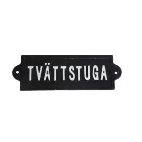Skylt i gjutjärn "TVÄTTSTUGA"