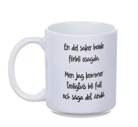 Mugg - En del saker borde f&ouml;rbli osagda