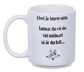 Mugg -Livet är ingen saga...