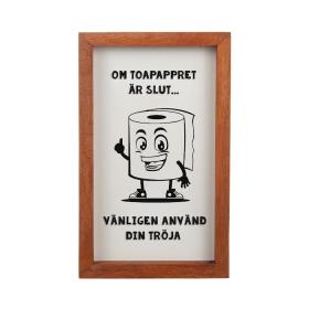 Tavla -Om toapappret är slut...