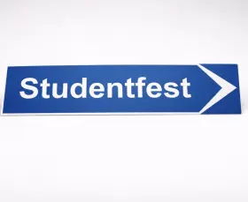 Skylt - Studentfest