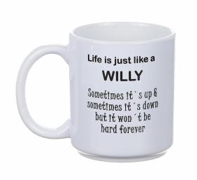 Porslinsmugg - Life is just like a WILLY