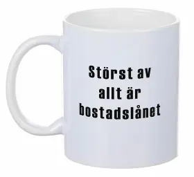 Porslinsmugg - Störst av allt är