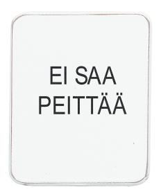 Kylskåpsmagnet - EI SAA PEITTÄÄ