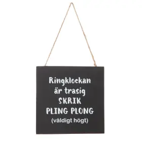 Hängande tavla -Ringklockan är trasig