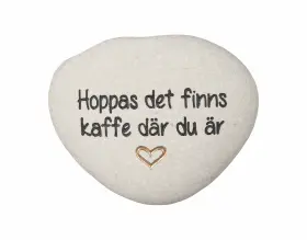 Sten med text "Kaffe"