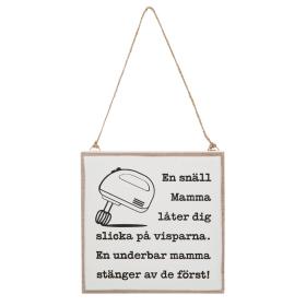 Hängande tavla- En snäll mamma låter dig...