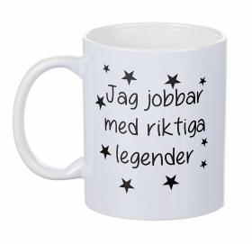 Porslinsmugg - Jag jobbar med legender