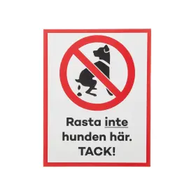 F&ouml;rbjudet skylt - Rasta inte hunden...